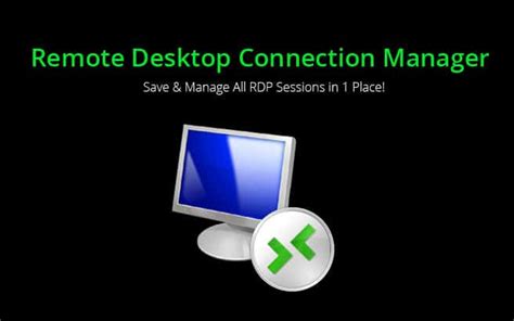 remote desktop connection manager session list